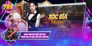 Cách tính xác suất Xóc Đĩa