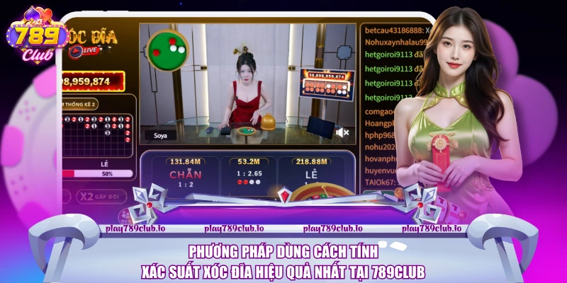 Cách Tính Xác Suất Xóc Đĩa Chính Xác Từ Cao Thủ Của 789club Phương pháp dùng cách tính xác suất Xóc Đĩa hiệu quả nhất tại 789club